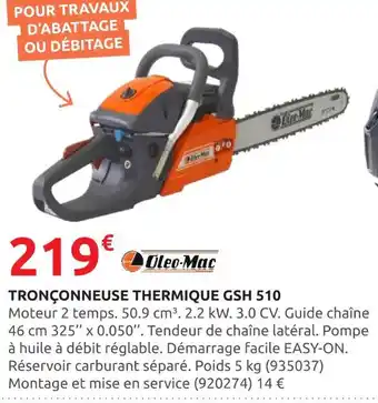 Rural Master OLEO-MAC Tronçonneuse thermique GSH 510 offre