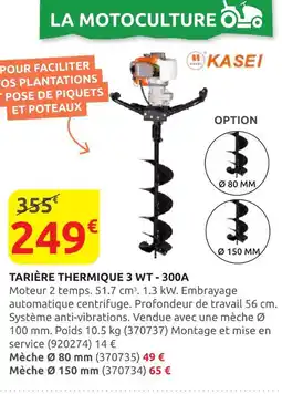 Rural Master Kasei Tarière Thermique 3 WT - 300A offre