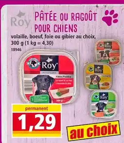 Norma Roy Pâtée pour chiens volaille offre