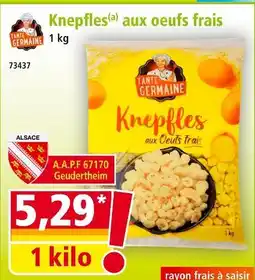 Norma TANTE GERMAINE Knepfles aux oeufs frais offre
