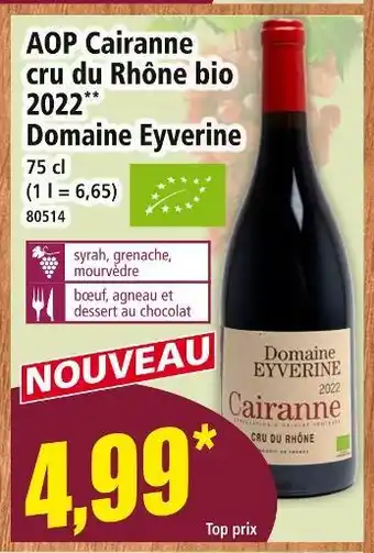 Norma Domaine Eyverine AOP Cairanne cru du Rhône bio 2022 offre