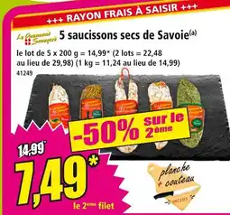 Norma Le Gourmand Savoyard 5 saucissons secs de Savoie offre