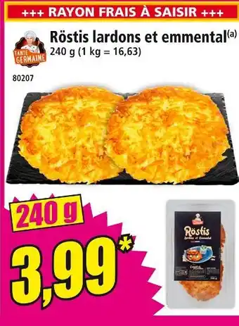 Norma TANTE GERMAINE Röstis lardons et emmental offre