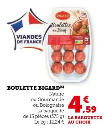 U Express Bigard Boulette offre
