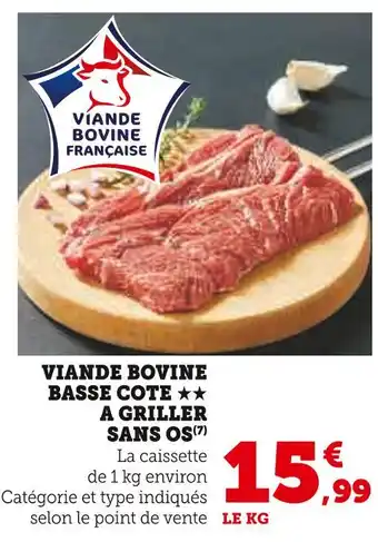 U Express Viande Bovine Française Basse Côte à Griller Sans Os offre