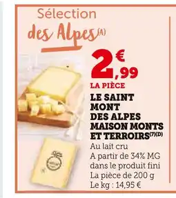 U Express Maison Monts et Terroirs Le Saint Mont des Alpes offre