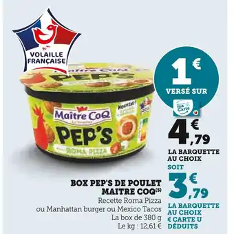 U Express MAITRE COQ Box pep's de poulet offre