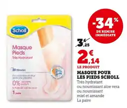 U Express SCHOLL Masque pour les pieds offre