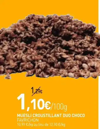 naturéO FAVRICHON Muesli Croustillant Duo Choco offre