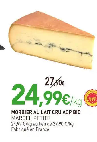 naturéO MARCEL PETITE Morbier au lait cru AOP bio offre
