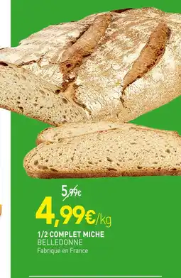 naturéO BELLEDONNE 1/2 Complet Miche offre