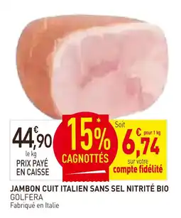 naturéO GOLFERA Jambon cuit italien sans sel nitrité bio offre