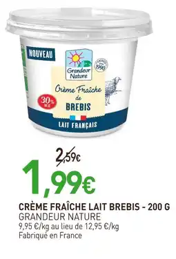 naturéO GRANDEUR NATURE Crème Fraîche Lait Brebis offre