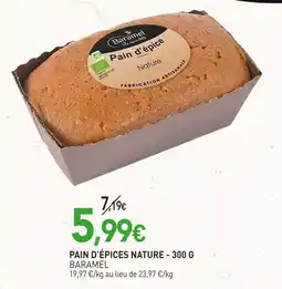 naturéO BARAMEL Pain d'épices Nature offre