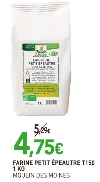 naturéO Moulin des Moines Farine de petit épeautre T150 offre
