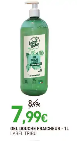 naturéO LABEL TRIBU Gel Douche Fraicheur offre