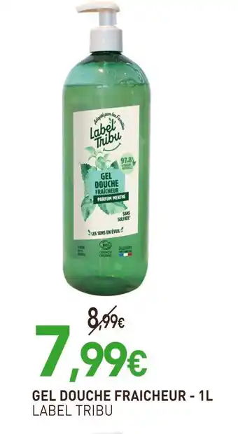 naturéO LABEL TRIBU Gel Douche Fraicheur offre