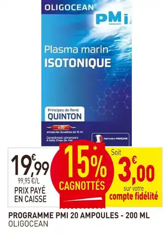 naturéO OLIGOCÉAN PROGRAMME PMI 20 AMPOULES - 200 ML offre
