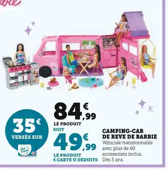 Hyper U BARBIE Camping-car de rêve offre