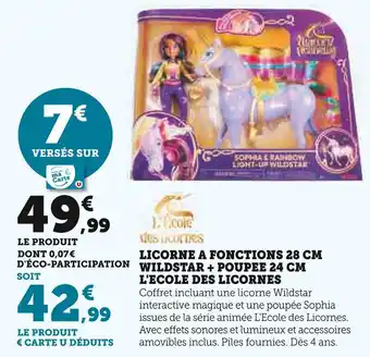 Hyper U Licorne à fonctions 28 cm Wildstar + poupée 24 cm L'ECOLE DES LICORNES offre