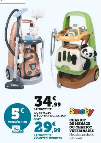 Hyper U SMOBY Chariot de ménage veterinaire offre