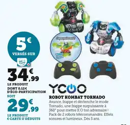 Hyper U YCOO Robot kombat tornado offre