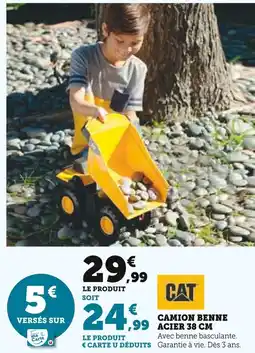 Hyper U CAT Camion benne acier 38 cm offre