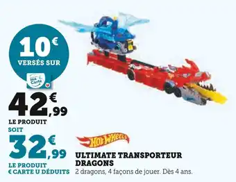 Hyper U HOT WHEELS Ultimate Transporteur Dragons offre