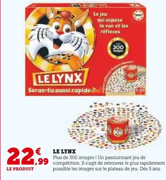 Hyper U LE LYNX Jeu de compétition offre