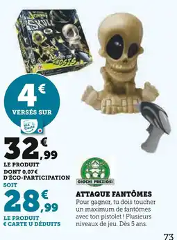 Hyper U Giochi Preziosi Attaque Fantômes offre