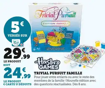 Hyper U Hasbro Games Trivial Pursuit Famille offre