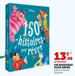 Hyper U DISNEY 150 Histoires pour rêver offre