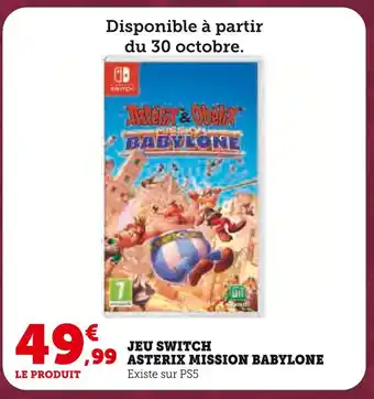 Hyper U ASTERIX Jeu Switch Mission Babylone offre