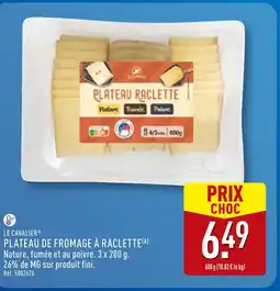 ALDI LE CAVALIER Plateau de fromage à raclette offre