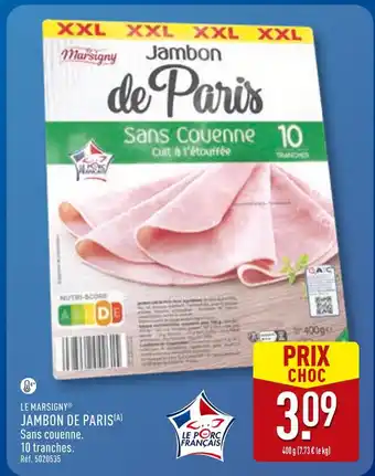 ALDI LE MARSIGNY Jambon de Paris offre