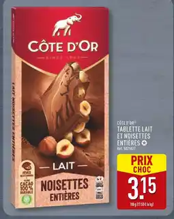 ALDI CÔTE D’OR Tablette Lait et Noisettes Entières offre