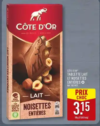 ALDI CÔTE D’OR Tablette Lait et Noisettes Entières offre