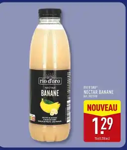 ALDI RIO D’ORO Nectar banane offre
