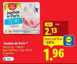 Lidl Saint Alby Jambon de Paris offre