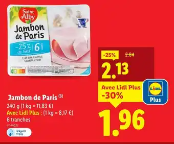 Lidl Saint Alby Jambon de Paris offre
