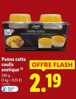 Lidl Deluxe Panna cotta coulis exotique offre