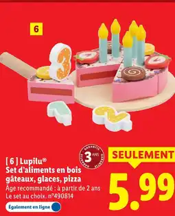 Lidl LUPILU Set d’aliments en bois gâteaux, glaces, pizza offre