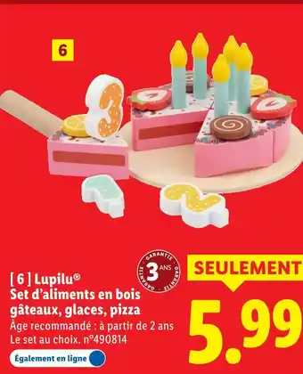 Lidl LUPILU Set d’aliments en bois gâteaux, glaces, pizza offre