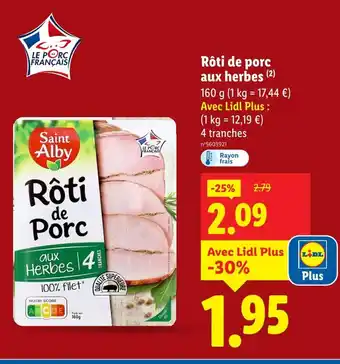 Lidl SAINT ALBY Rôti de porc aux herbes offre