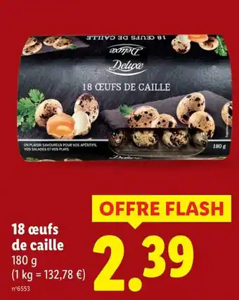 Lidl DELUXE 18 œufs de caille offre