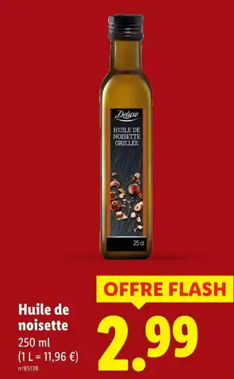 Lidl Deluxe Huile de noisette offre