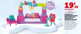 Super U GABBY ET LA MAISON MAGIQUE Coffret de figurines deluxe fête musicale offre