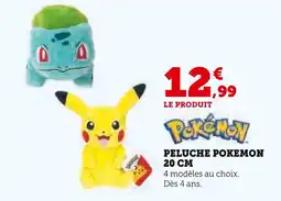 Super U POKEMON Peluche 20 cm offre