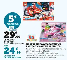 Super U BB JUNIOR Ma 1ere moto radiocommandée offre