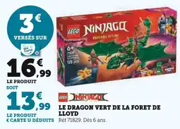 Super U LEGO Ninjago Le Dragon Vert de la Forêt de Lloyd offre
